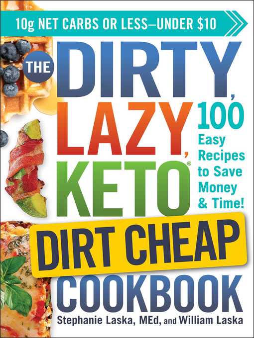 Title details for The DIRTY, LAZY, KETO Dirt Cheap Cookbook by Stephanie Laska - Available